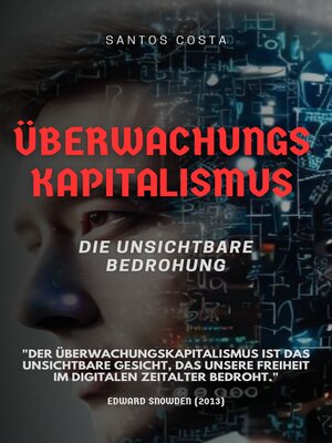 cover image of Überwachungskapitalismus, die unsichtbare Bedrohung